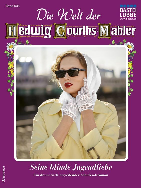 Produktbild: Die Welt der Hedwig Courths-Mahler 635