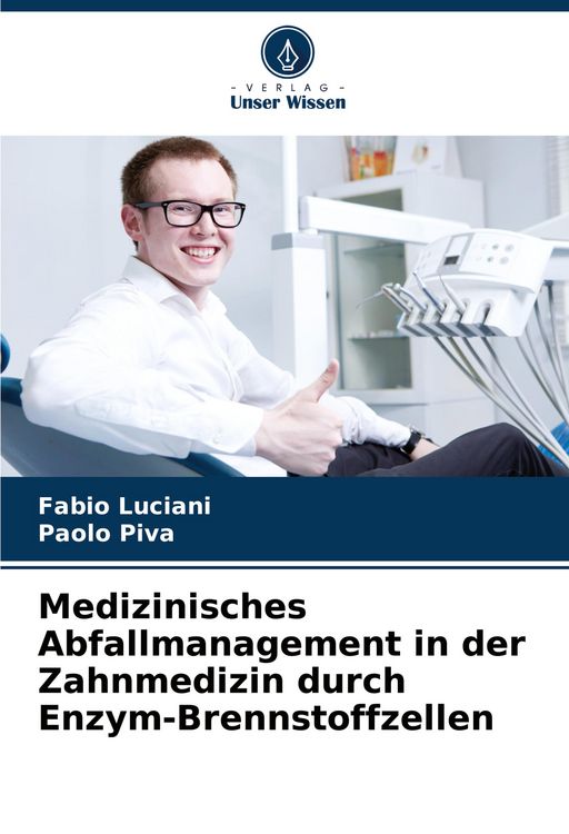 Produktbild: Medizinisches Abfallmanagement in der Zahnmedizin durch Enzym-Brennstoffzellen