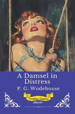 Produktbild: A Damsel in Distress | Timeless Classics