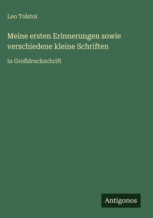 Produktbild: Meine ersten Erinnerungen sowie verschiedene kleine Schriften