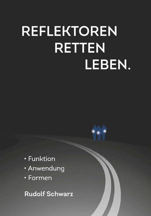 Produktbild: Reflektoren retten Leben.