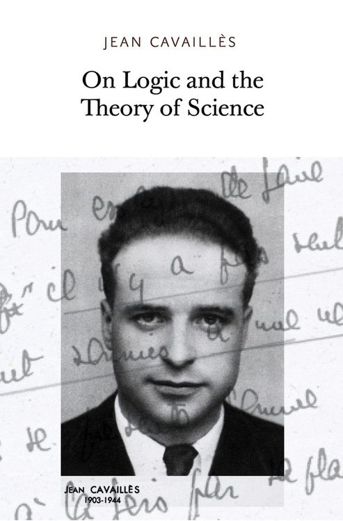 Produktbild: Cavailles, J: On Logic and the Theory of Science