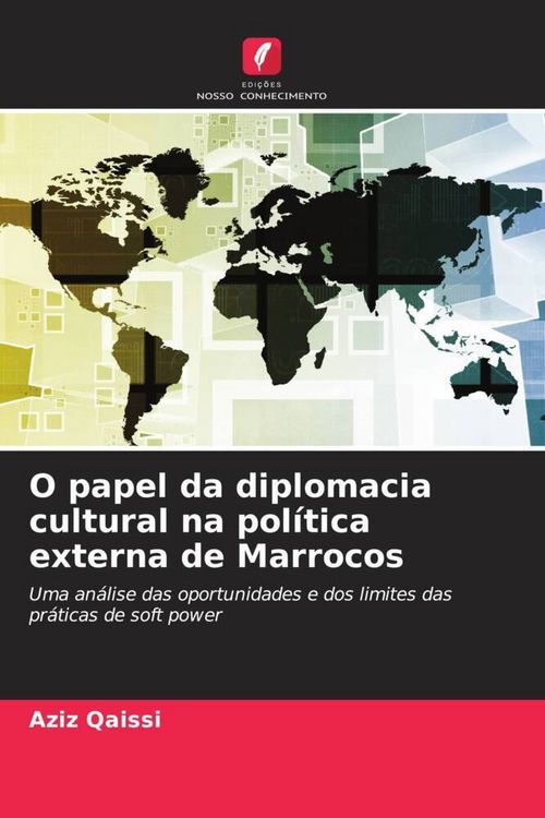 Produktbild: O papel da diplomacia cultural na pol&iacute;tica externa de Marrocos