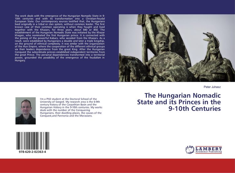 Produktbild: The Hungarian Nomadic State and its Princes in the 9-10th Centuries
