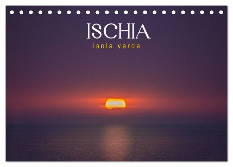 Produktbild: Ischia - Isola verde (Tischkalender 2026 DIN A5 quer), CALVENDO Monatskalender
