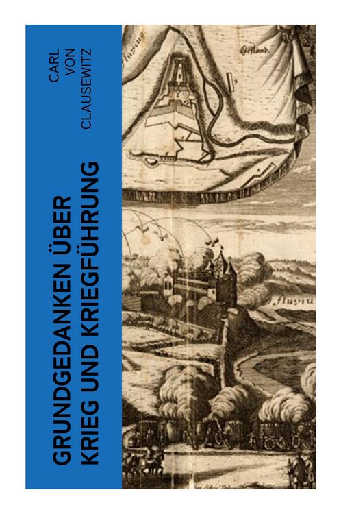 Produktbild: Grundgedanken &uuml;ber Krieg und Kriegf&uuml;hrung