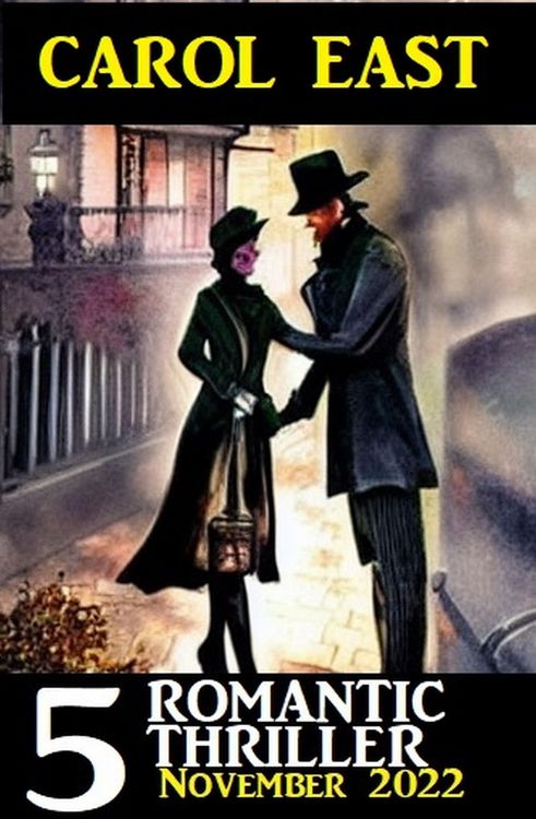 Produktbild: 5 Romantic Carol East Thriller November 2022