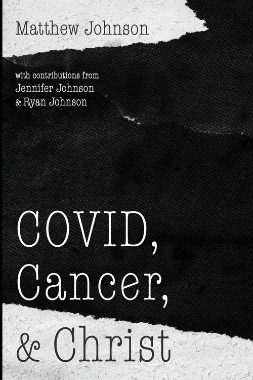 Produktbild: COVID, Cancer, and Christ