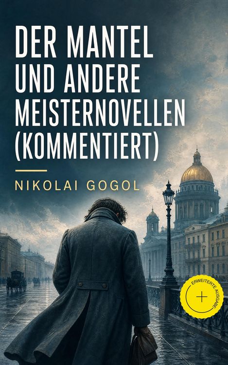Produktbild: Der Mantel und andere Meisternovellen (Kommentiert)