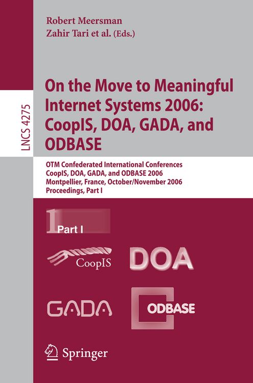 Produktbild: On the Move to Meaningful Internet Systems 2006: CoopIS, DOA, GADA, and ODBASE