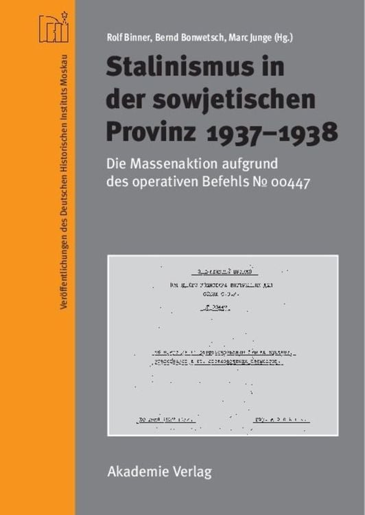 Bild vom Artikel Stalinismus in der sowjetischen Provinz 1937-1938 vom Autor Rolf Binner