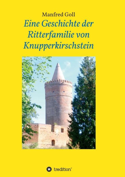 Produktbild: Eine Geschichte der Ritterfamilie von Knupperkirschstein