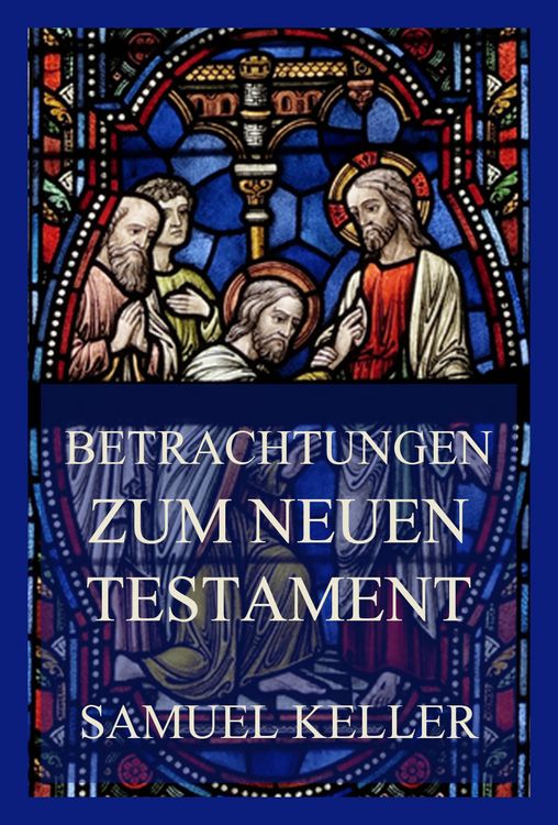 Produktbild: Betrachtungen zum Neuen Testament