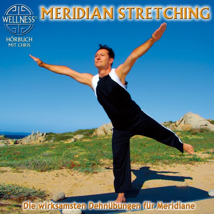 Produktbild: Meridian Stretching - Die wirksamsten Dehn&uuml;bungen f&uuml;r Meridiane