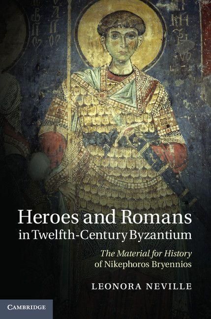 Produktbild: Heroes and Romans in Twelfth-Century Byzantium