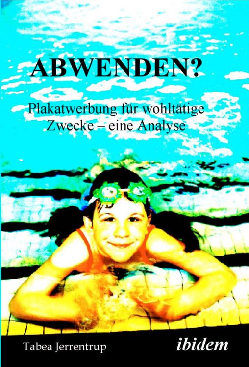 Produktbild: Abwenden? Plakatwerbung f&uuml;r wohlt&auml;tige Zwecke