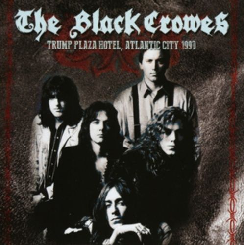 Produktbild: Black Crowes, T: Trump Plaza Hotel,Atlantic City 1990