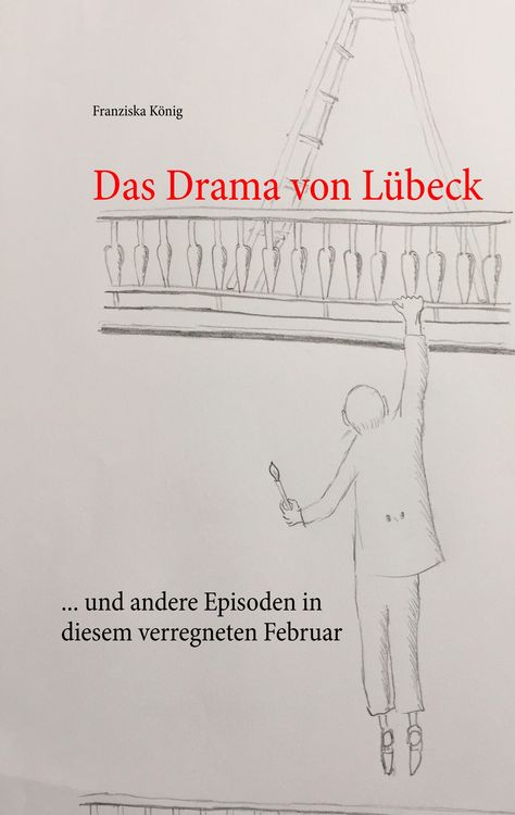 Produktbild: Das Drama von L&uuml;beck