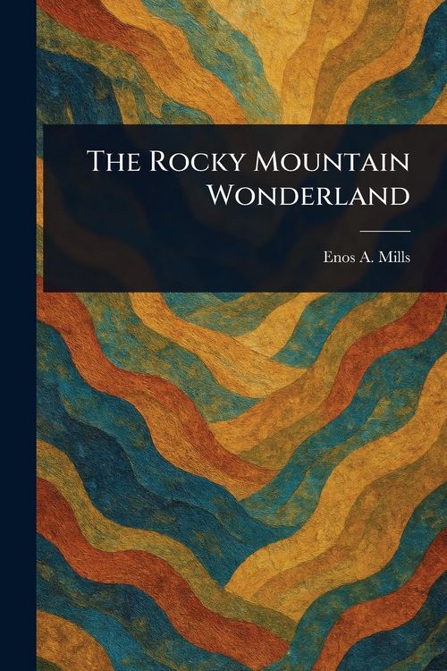 Produktbild: The Rocky Mountain Wonderland