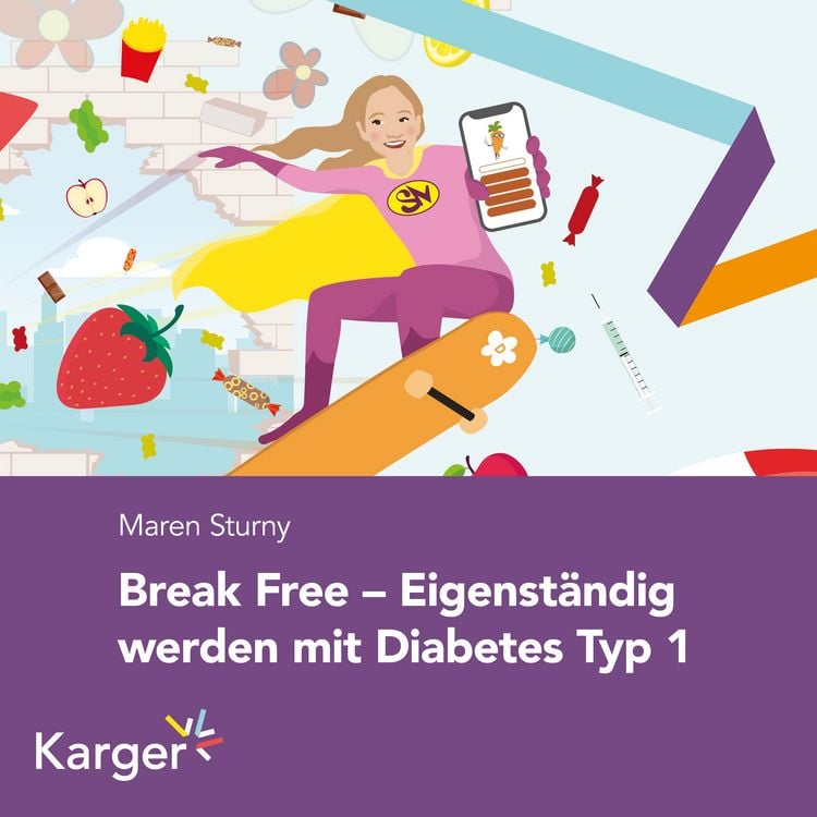 Produktbild: Break Free &ndash; Eigenst&auml;ndig werden mit Diabetes Typ 1