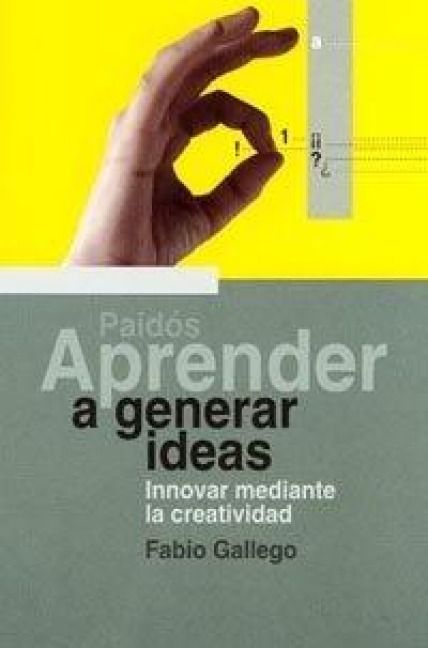 Produktbild: Aprender a generar ideas : innovar mediante la creatividad