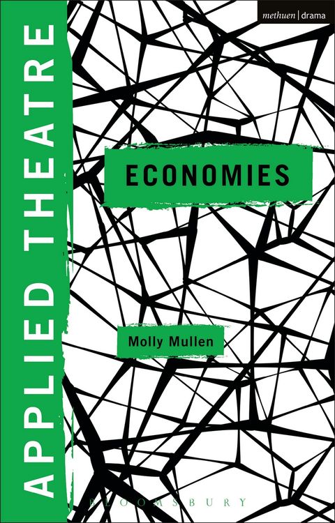 Produktbild: Applied Theatre: Economies