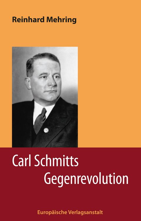 Produktbild: Carl Schmitts Gegenrevolution