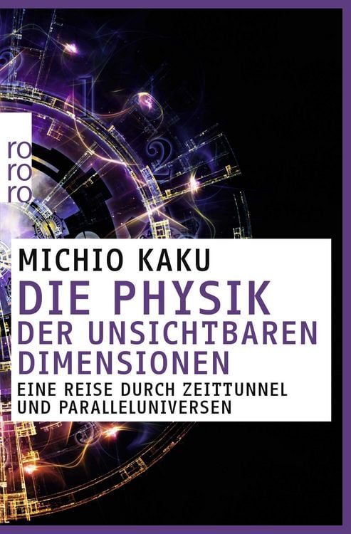 Produktbild: Die Physik der unsichtbaren Dimensionen