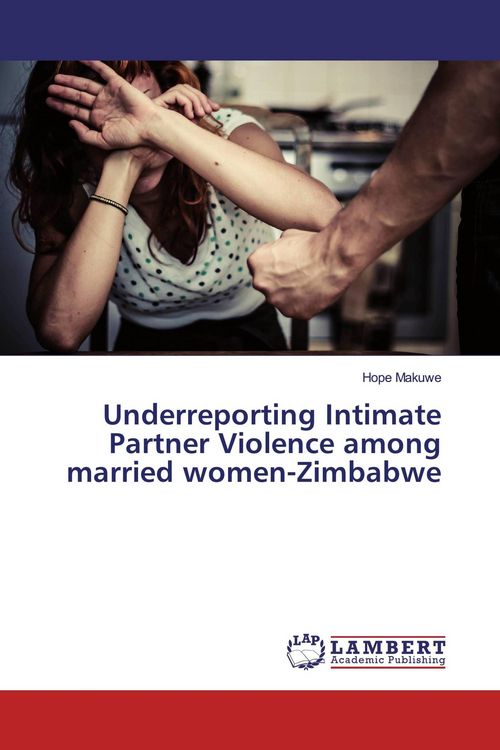 Produktbild: Underreporting Intimate Partner Violence among married women-Zimbabwe
