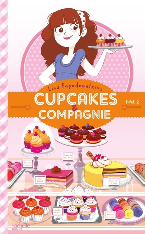 Produktbild: Cupcakes et compagnie - Tome 2 - La vie ce n'est pas du tout du g&acirc;teau