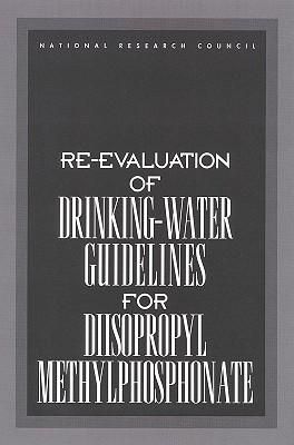 Produktbild: Re-Evaluation of Drinking-Water Guidelines for Diisopropyl Methylphosphonate
