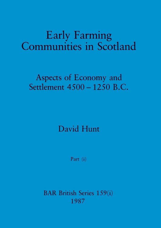 Produktbild: Early Farming Communities in Scotland, Part i