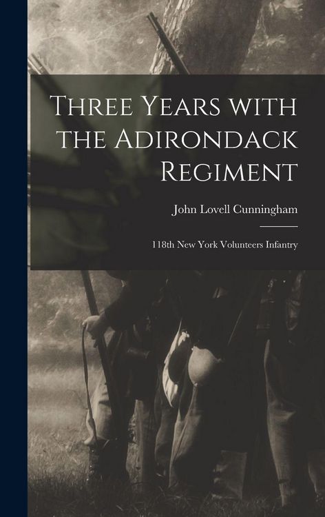 Produktbild: Three Years With the Adirondack Regiment