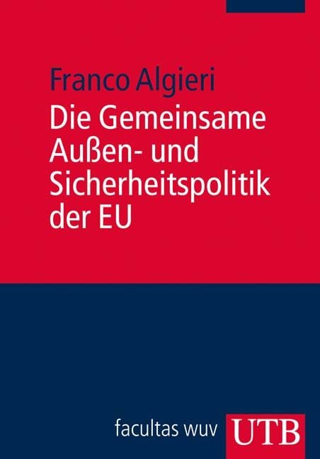 Produktbild: Die Gemeinsame Au&szlig;en- und Sicherheitspolitik der EU