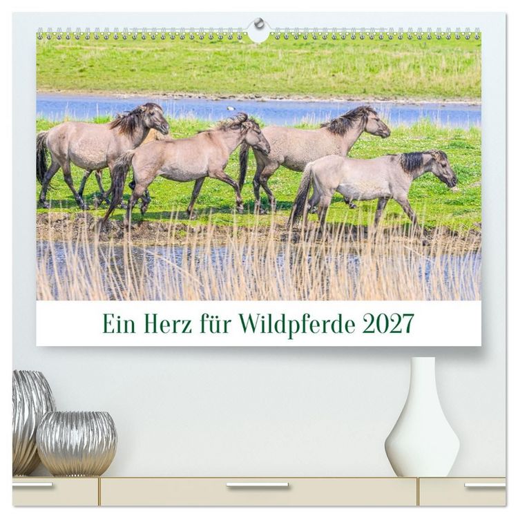 Produktbild: Ein Herz f&uuml;r Wildpferde (hochwertiger Premium Wandkalender 2027 DIN A2 quer), Kunstdruck in Hochglanz