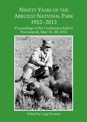 Produktbild: Ninety Years of the Abruzzo National Park 1922-2012