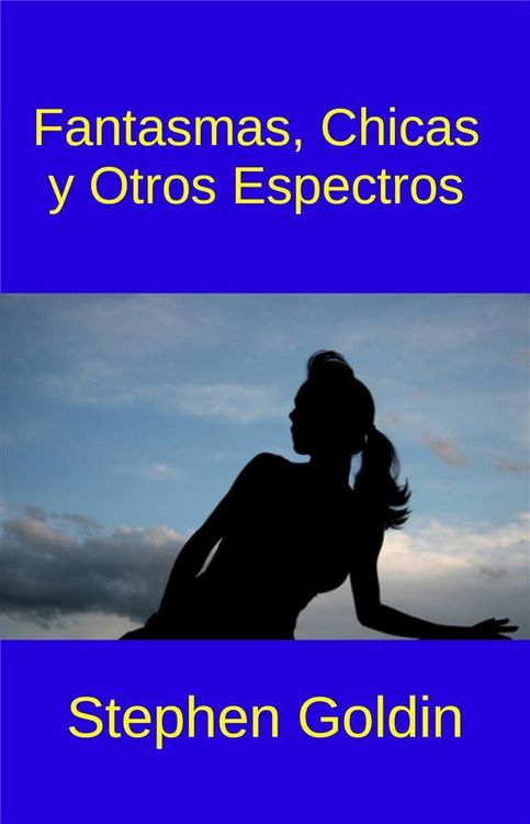Produktbild: Fantasmas, Chicas Y Otros Espectros