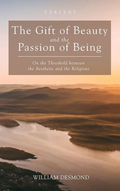 Produktbild: The Gift of Beauty and the Passion of Being