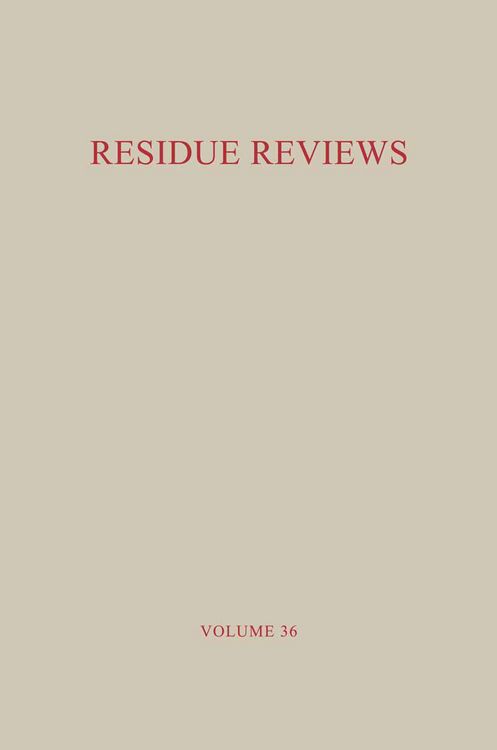 Produktbild: Residue Reviews / R&uuml;ckstands-Berichte