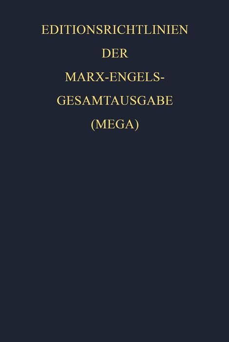 Produktbild: Editionsrichtlinien der Marx-Engels-Gesamtausgabe (MEGA)