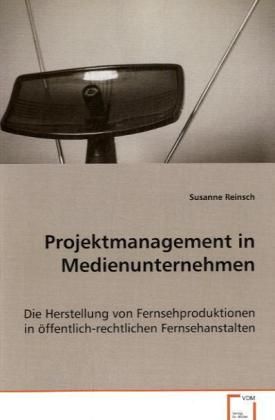 Produktbild: Reinsch, S: Projektmanagement in Medienunternehmen
