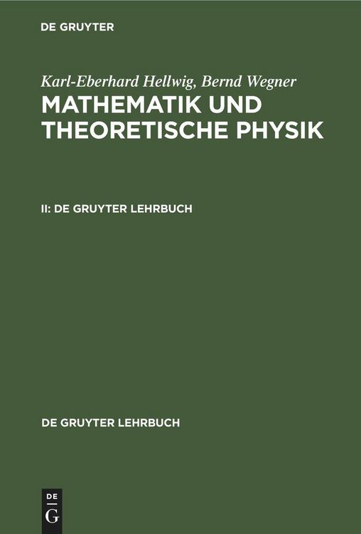 Produktbild: Karl-Eberhard Hellwig; Bernd Wegner: Mathematik und Theoretische Physik. II