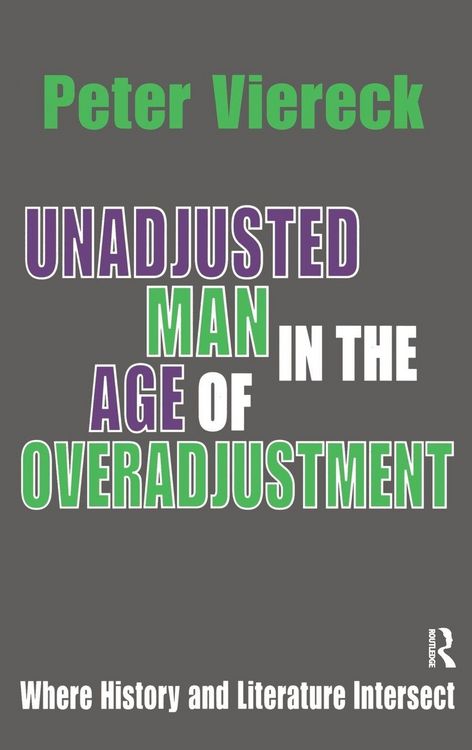 Produktbild: Unadjusted Man in the Age of Overadjustment