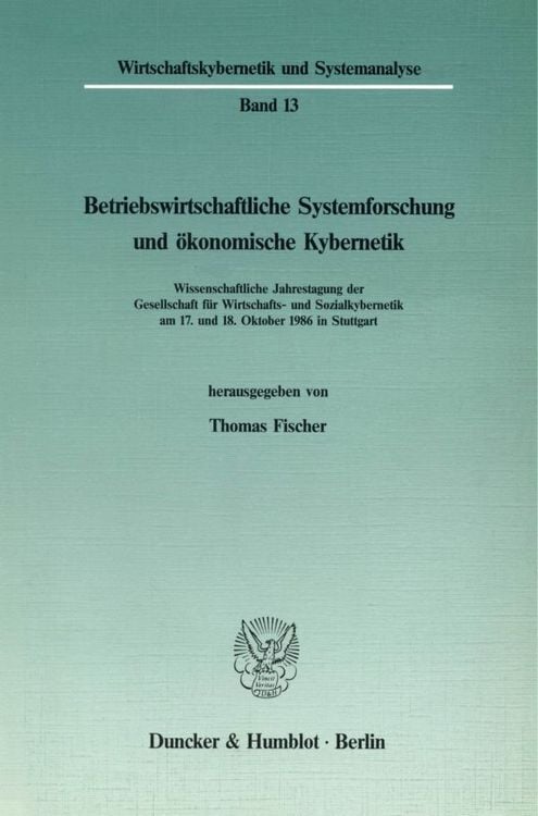 Produktbild: Betriebswirtschaftliche Systemforschung und &ouml;konomische Kybernetik.