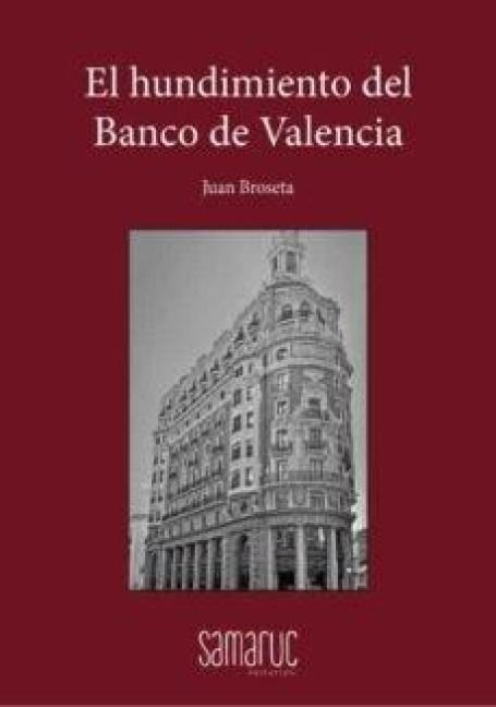 Produktbild: Hundimiento Del Banco De Valencia, El