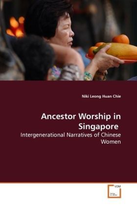 Produktbild: Huan Chie, N: Ancestor Worship in Singapore
