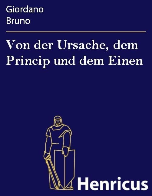 Produktbild: Von der Ursache, dem Princip und dem Einen