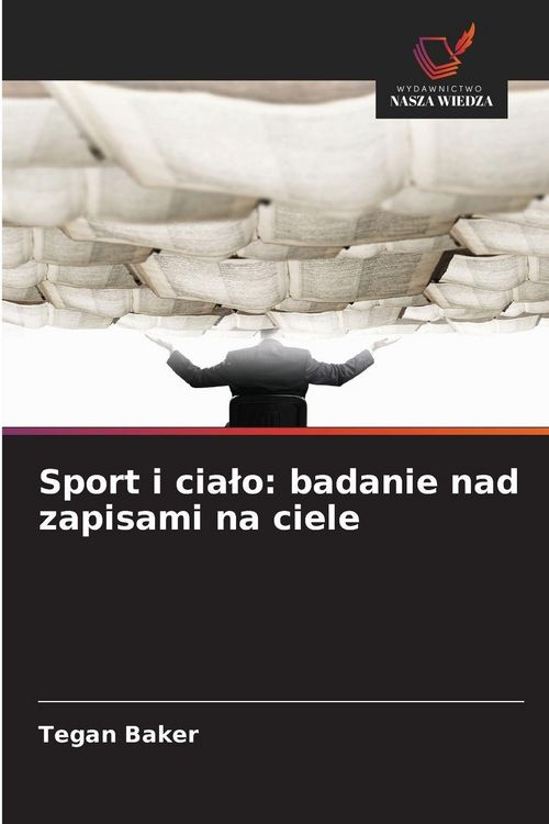 Produktbild: Sport i cia&iquest;o: badanie nad zapisami na ciele