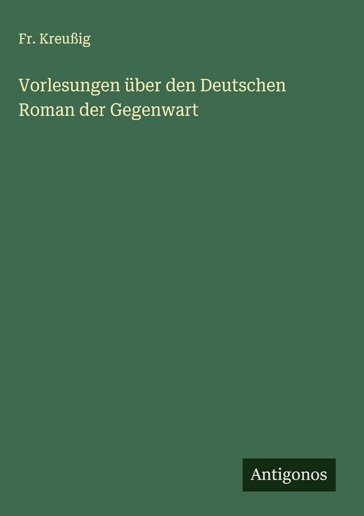 Produktbild: Vorlesungen &uuml;ber den Deutschen Roman der Gegenwart