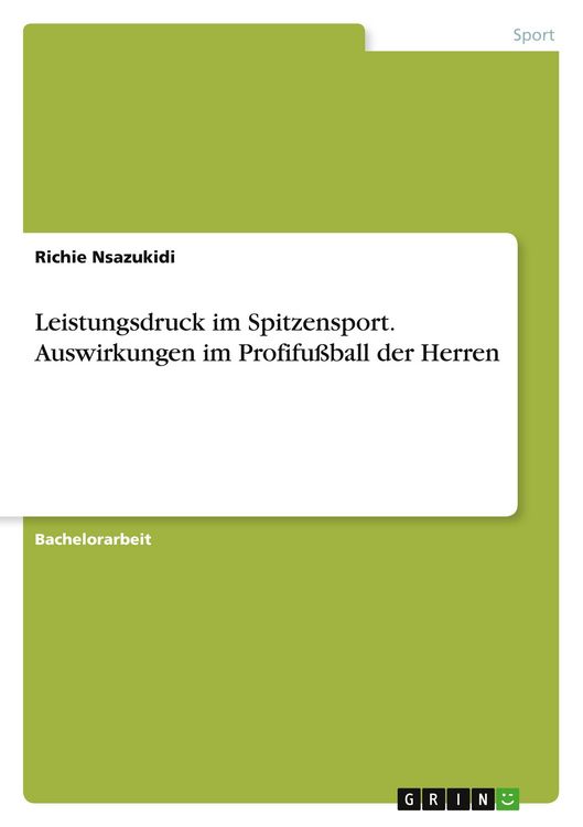 Produktbild: Leistungsdruck im Spitzensport. Auswirkungen im Profifu&szlig;ball der Herren